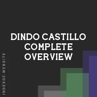 Dindo Castillo Complete Overview | Indexof