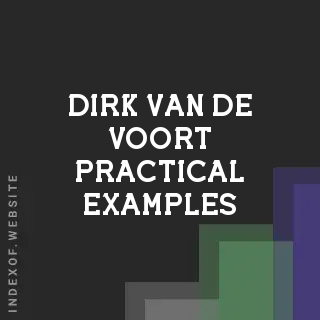 Dirk van de Voort Practical Examples | Indexof