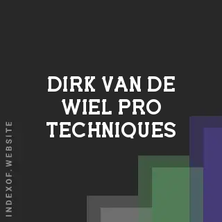Dirk van de Wiel Pro Techniques | Indexof
