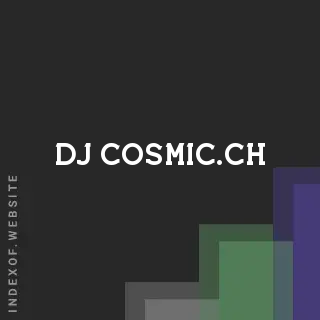 dj-cosmic.ch by Muge Oruc site -  Indexof