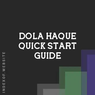 Dola Haque Quick Start Guide | Indexof