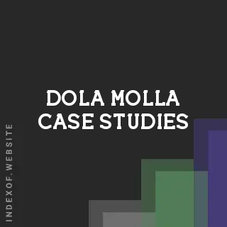 Dola Molla Case Studies | Indexof
