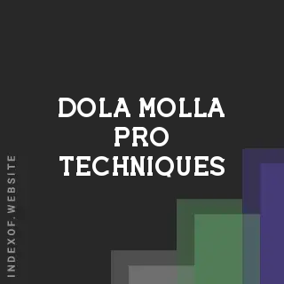 Dola Molla Pro Techniques | Indexof