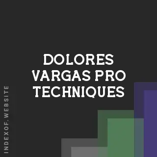 Dolores Vargas Pro Techniques | Indexof