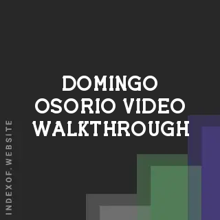 Domingo Osorio Video Walkthrough | Indexof
