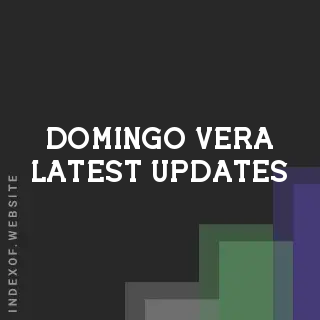 Domingo Vera Latest Updates | Indexof