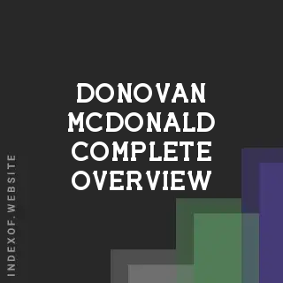 Donovan McDonald Complete Overview | Indexof