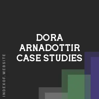 Dora Arnadottir Case Studies | Indexof