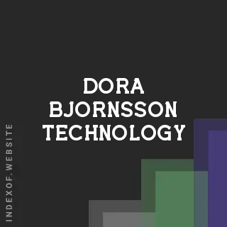 Dora Bjornsson Technology | Indexof