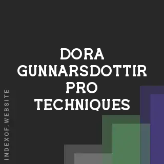 Dora Gunnarsdottir Pro Techniques | Indexof