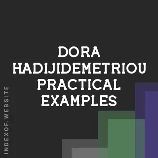 Dora Hadijidemetriou Practical Examples | Indexof
