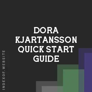 Dora Kjartansson Quick Start Guide | Indexof