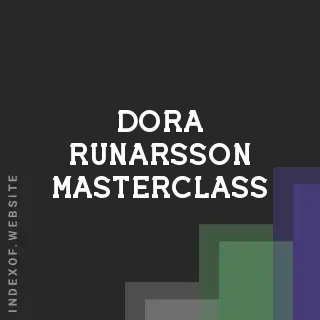 Dora Runarsson Masterclass | Indexof