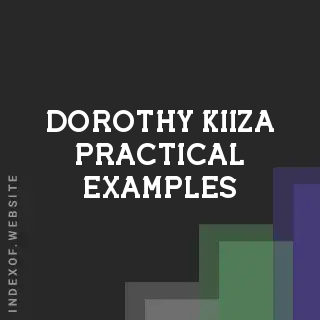 Dorothy Kiiza Practical Examples | Indexof