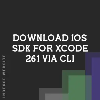 How to Download iOS SDK for Xcode 26.1 via CLI | Super User Guide