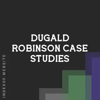 Dugald Robinson Case Studies | Indexof