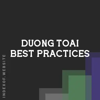 Duong Toai Best Practices | Indexof
