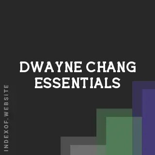 Dwayne Chang Essentials | Indexof