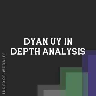 Dyan Uy In-Depth Analysis | Indexof