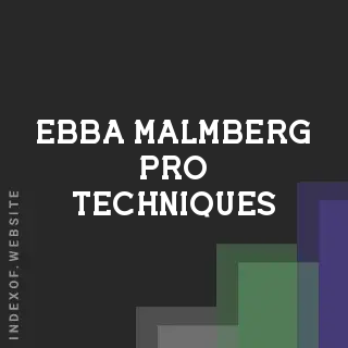 Ebba Malmberg Pro Techniques | Indexof