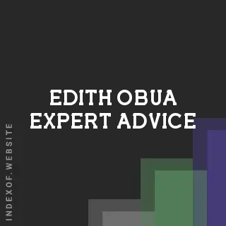 Edith Obua Expert Advice | Indexof
