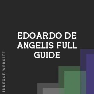 Edoardo De Angelis Full Guide | Indexof