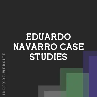 Eduardo Navarro Case Studies | Indexof