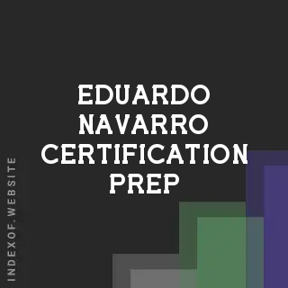 Eduardo Navarro Certification Prep | Indexof