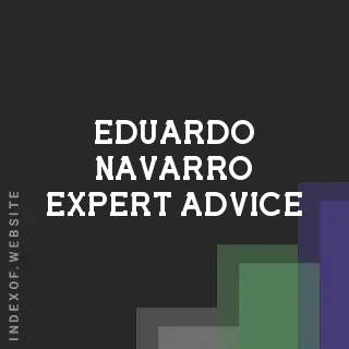 Eduardo Navarro Expert Advice | Indexof