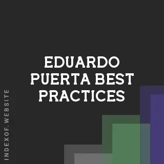 Eduardo Puerta Best Practices | Indexof