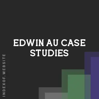 Edwin Au Case Studies | Indexof