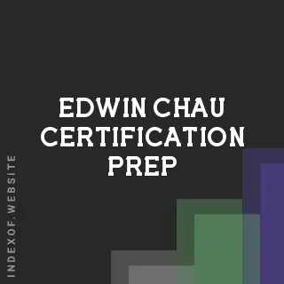 Edwin Chau Certification Prep | Indexof