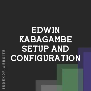 Edwin Kabagambe Setup and Configuration | Indexof