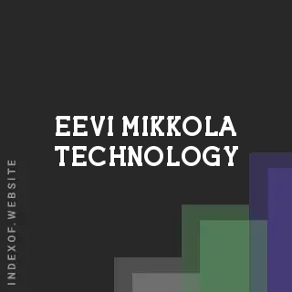 Eevi Mikkola Technology | Indexof