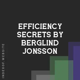 Efficiency Secrets by Berglind Jonsson | Indexof