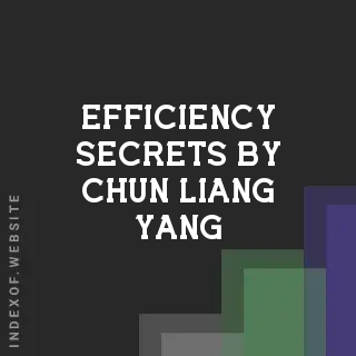 Efficiency Secrets by Chun-liang Yang | Indexof