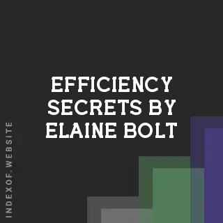 Efficiency Secrets by Elaine Bolt | Indexof