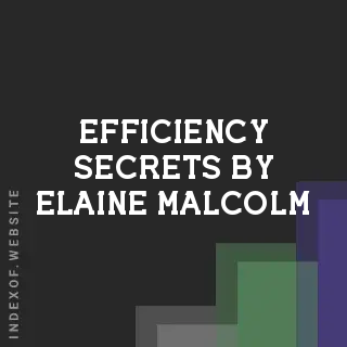 Efficiency Secrets by Elaine Malcolm | Indexof