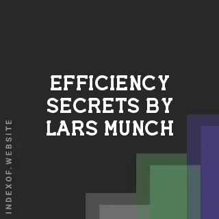Efficiency Secrets by Lars Munch | Indexof