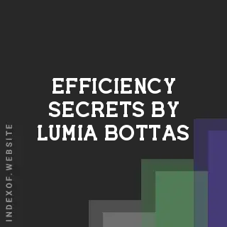 Efficiency Secrets by Lumia Bottas | Indexof
