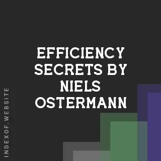Efficiency Secrets by Niels Ostermann | Indexof
