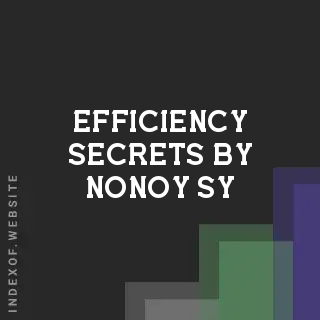 Efficiency Secrets by Nonoy Sy | Indexof