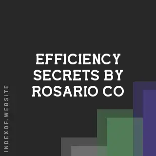 Efficiency Secrets by Rosario Co | Indexof