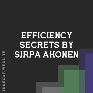 Efficiency Secrets by Sirpa Ahonen | Indexof
