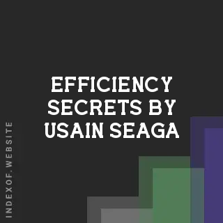 Efficiency Secrets by Usain Seaga | Indexof
