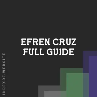 Efren Cruz Full Guide | Indexof
