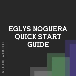 Eglys Noguera Quick Start Guide | Indexof