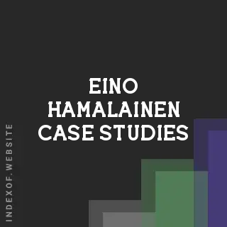 Eino Hamalainen Case Studies | Indexof