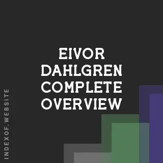 Eivor Dahlgren Complete Overview | Indexof