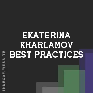 Ekaterina Kharlamov Best Practices | Indexof